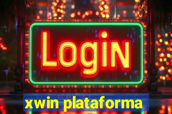 xwin plataforma